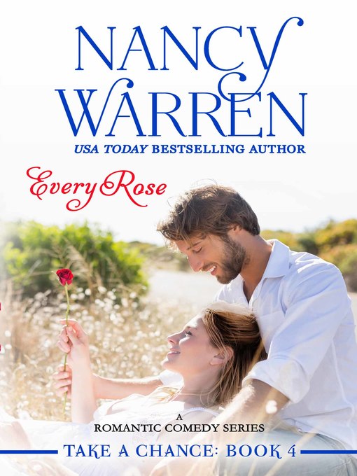 Title details for Every Rose, Take a Chance, Book 4 by Nancy Warren - Available